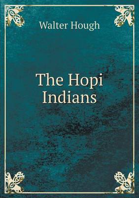 The Hopi Indians (Paperback)