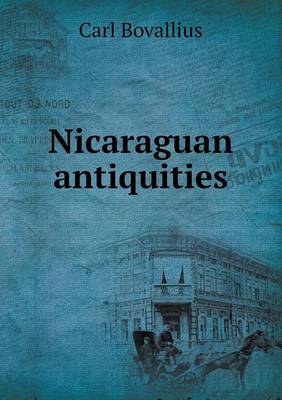 Nicaraguan Antiquities (Paperback)
