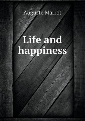 Life and Happiness (Paperback)