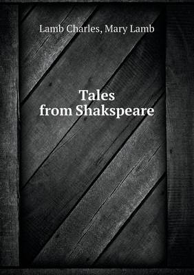 Tales from Shakspeare (Paperback)