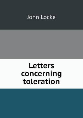 Letters Concerning Toleration (Paperback)