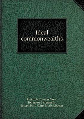 Ideal Commonwealths (Paperback)