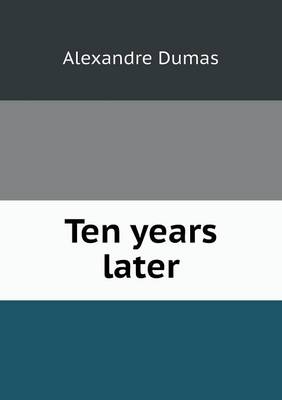 Ten Years Later (Paperback)