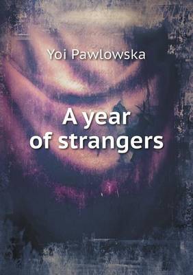 A Year of Strangers (Paperback)