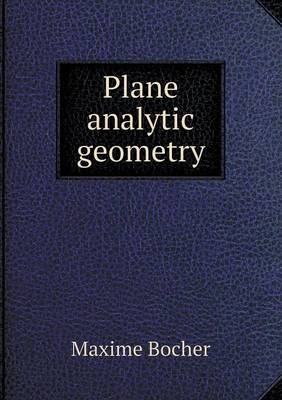 Plane Analytic Geometry (Paperback)