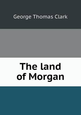 The Land of Morgan (Paperback)