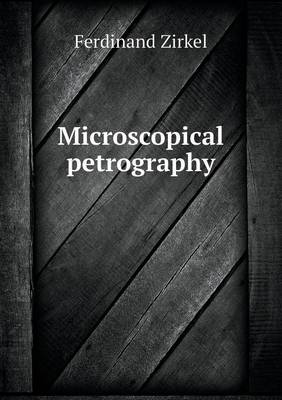 Microscopical Petrography (Paperback)