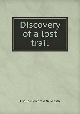 Discovery of a Lost Trail (Paperback)