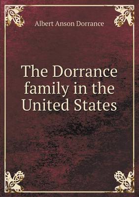 The Dorrance Family in the United States (Paperback)