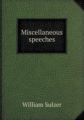 Miscellaneous Speeches (Paperback)