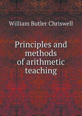 Principles and Methods of Arithmetic Teaching (Paperback)