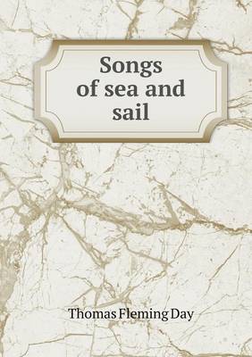 Songs of Sea and Sail (Paperback)