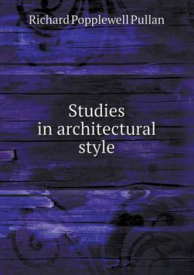 Studies in Architectural Style (Paperback)