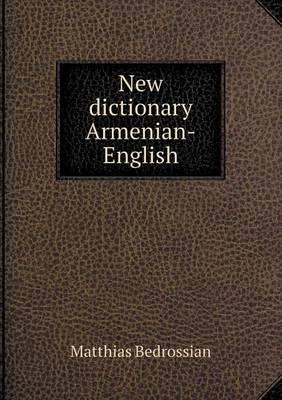 New Dictionary Armenian-English (Paperback)