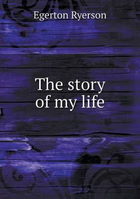 The story of my life (Paperback)
