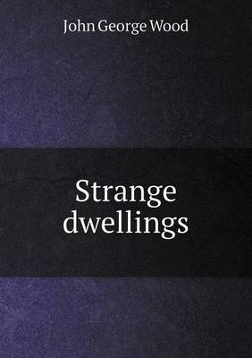 Strange Dwellings (Paperback)