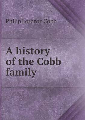 A History of the Cobb Family (Paperback)