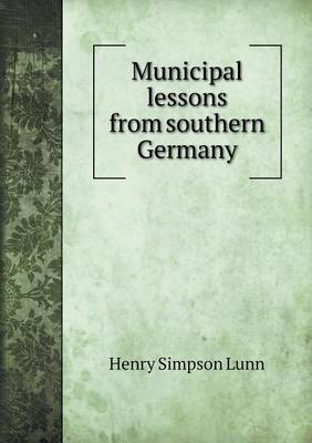 Municipal Lessons from Southern Germany (Paperback)