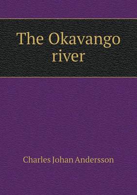 The Okavango River (Paperback)