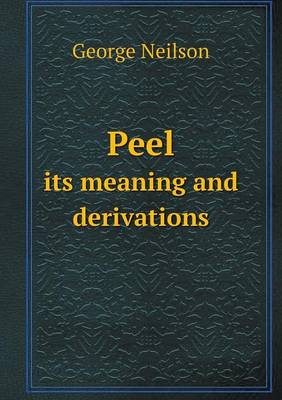Peel Its Meaning and Derivations (Paperback)