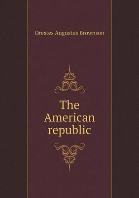 The American Republic (Paperback)