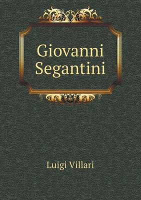 Giovanni Segantini (Paperback)