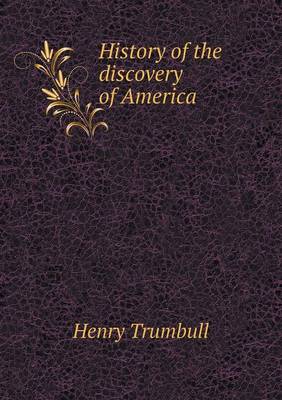 History of the Discovery of America (Paperback)