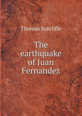 The Earthquake of Juan Fernandez (Paperback)