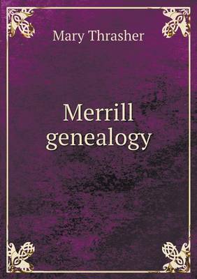 Merrill Genealogy (Paperback)