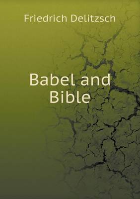 Babel and Bible (Paperback)