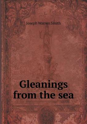 Gleanings from the Sea (Paperback)