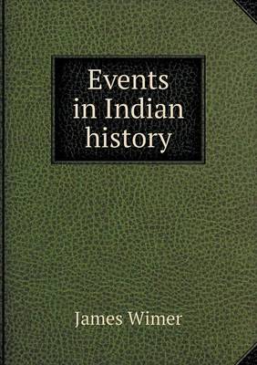 Events in Indian History (Paperback)