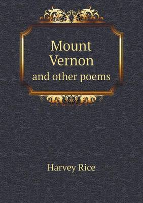 Mount Vernon and Other Poems (Paperback)