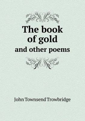 The Book of Gold and Other Poems (Paperback)
