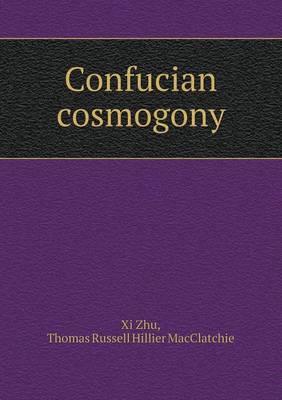 Confucian Cosmogony (Paperback)