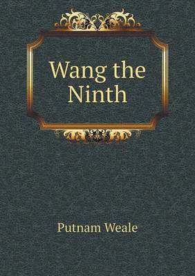 Wang the Ninth (Paperback)