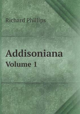 Addisoniana Volume 1 (Paperback)