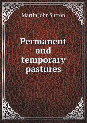 Permanent and Temporary Pastures (Paperback)
