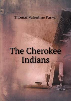 The Cherokee Indians (Paperback)