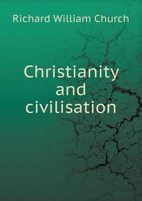 Christianity and Civilisation (Paperback)