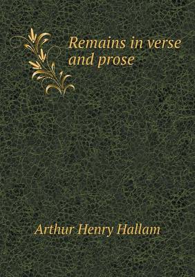 Remains in Verse and Prose (Paperback)