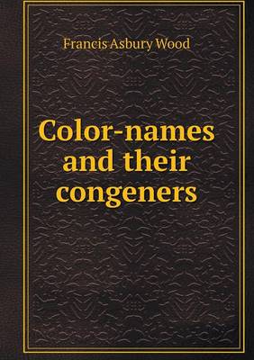 Color-Names and Their Congeners (Paperback)