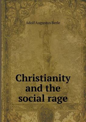 Christianity and the Social Rage (Paperback)