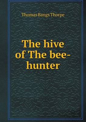 The Hive of the Bee-Hunter (Paperback)