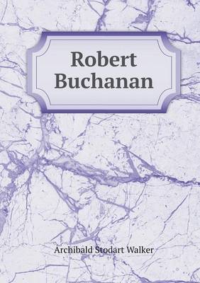 Robert Buchanan (Paperback)
