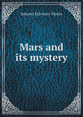Mars and Its Mystery (Paperback)