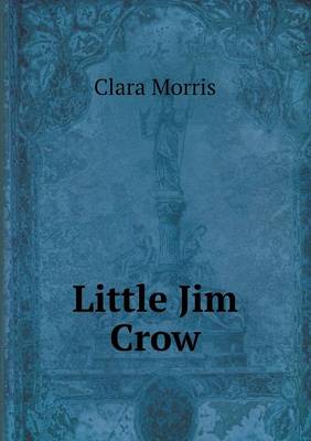 Little Jim Crow (Paperback)