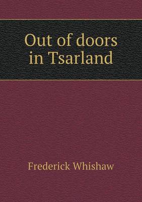 Out of Doors in Tsarland (Paperback)