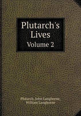 Plutarch's Lives Volume 2 (Paperback)