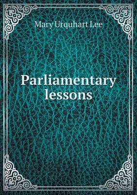 Parliamentary Lessons (Paperback)